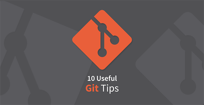  10 نکته سودمند درباره Git